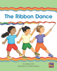 The Ribbon Dance: Leveled Reader Orange Level 16 By Rg Rg (Prepared by) Cover Image