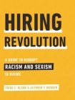 Hiring Revolution: A Guide to Disrupt Racism and Sexism in Hiring Cover Image
