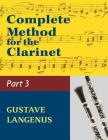Complete Method for the Clarinet in Three Parts, Part III: (#01404) (Virtuoso Studies and Duos) Cover Image