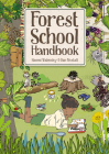 Forest School Handbook By Naomi Walmsley, Dan Westall Cover Image