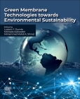 Green Membrane Technologies Towards Environmental Sustainability Cover Image