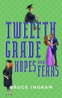 Twelfth Grade Hopes and Fears Cover Image