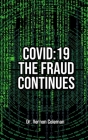 Covid-19: The Fraud Continues By Vernon Coleman Cover Image