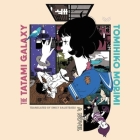 The Tatami Galaxy By Tomihiko Morimi, Emily Balistrieri (Translator), Andrew Grace (Read by) Cover Image