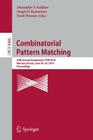Combinatorial Pattern Matching: 25th Annual Symposium, CPM 2014, Moscow, Russia, June 16-18, 2014. Proceedings Cover Image
