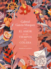 El amor en los tiempos del cólera (Edición ilustrada) / Love in the Time of Cholera (Illustrated Edition) By Gabriel García Márquez Cover Image