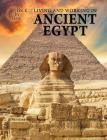 Living and Working in Ancient Egypt (Back in Time) By Joanne Randolph (Editor) Cover Image