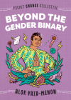 Beyond the Gender Binary (Pocket Change Collective) Cover Image