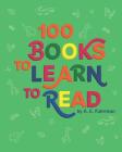 100 Books to Learn to Read By A. E. Fuhrman Cover Image