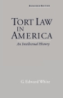 Tort Law in America: An Intellectual History Cover Image