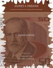 Money and Dreams: Counting the Last Days of the Sigmund Freud Banknote (Art & Knowledge) By Rainer Ganahl Cover Image
