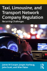 Taxi, Limousine, and Transport Network Company Regulation: Recurring Challenges Cover Image