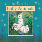 My First Book of Baby Animals By Luisa Adam, MA, Nadia Turner (Illustrator) Cover Image
