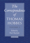 The Correspondence of Thomas Hobbes: Volume I: 1622-1659 (Clarendon Edition of the Works of Thomas Hobbes) Cover Image