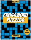 Crossword Puzzles For Adults, Volume 3: Medium to High - Level Puzzles That Entertain and Challenge Cover Image