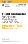 Flight Instructor Practical Test Standards for Airplane Multi-Engine Land and Sea (2024): Faa-S-8081-6d By Federal Aviation Administration (FAA), U S Department of Transportation, Aviation Supplies & Academics (Asa) (Editor) Cover Image