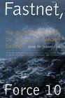 Fastnet, Force 10: The Deadliest Storm in the History of Modern Sailing By John Rousmaniere Cover Image