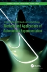 Methods and Applications of Autonomous Experimentation (Chapman & Hall/CRC Computational Science) Cover Image