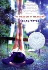 The Heaven of Mercury: A Novel By Brad Watson Cover Image