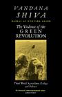 The Violence of the Green Revolution: Third World Agriculture, Ecology and Politics Cover Image