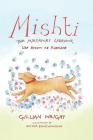 Mishti, the Mirzapuri Labrador: Urf Mishti Ke Karname By Gillian Wright Cover Image