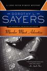 Murder Must Advertise: A Lord Peter Wimsey Mystery By Dorothy L. Sayers Cover Image