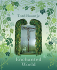 Tord Boontje: Enchanted World: The Romance of Design Cover Image