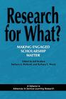 Research for What? Making Engaged Scholarship Matter (Advances in Service-Learning Research) Cover Image
