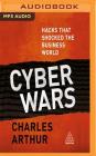 Cyber Wars: Hacks That Shocked the Business World Cover Image