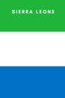 Sierra Leone: Country Flag A5 Notebook to write in with 120 pages By Travel Journal Publishers Cover Image