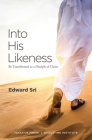 Into His Likeness: Be Transformed as a Disciple of Christ Cover Image