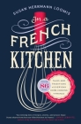In a French Kitchen: Tales and Traditions of Everyday Home Cooking in France Cover Image