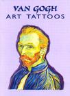 Van Gogh Art Tattoos (Dover Tattoos) By Vincent Van Gogh, Marty Noble (Designed by) Cover Image