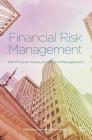 Financial Risk Management: Identification, Measurement and Management Cover Image