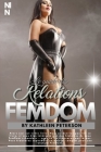 Le guide des relations FemDom: Idées pour dominer complètement votre homme (pour les femmes dominantes) By Mem Lnc, Kathleen Peterson Cover Image