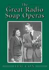 The Great Radio Soap Operas By Jim Cox Cover Image