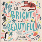 All Things Bright and Beautiful Cover Image