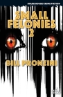 Small Felonies 2 By Bill Pronzini, Barry N. Malzberg (Afterword by) Cover Image
