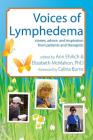 Voices of Lymphedema: Stories, Advice, and Inspiration from Patients and Therapists Cover Image