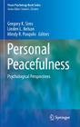 Personal Peacefulness: Psychological Perspectives (Peace Psychology Book #20) By Gregory K. Sims (Editor), Linden L. Nelson (Editor), Mindy R. Puopolo (Editor) Cover Image