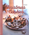 Christmas Cookies: Dozens of Classic Yuletide Treats for the Whole Family By Monika Romer, Oliver Brachat (By (photographer)) Cover Image