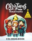 Christmas Traditions: A Joyful Coloring Journey through 25 Festive Moments for Kids and Teens Cover Image