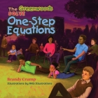 The Greenwoods Solve One-Step Equations By Rks Illustrations (Illustrator), Brandy Crump Cover Image