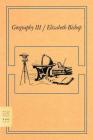 Geography III: Poems (FSG Classics) By Elizabeth Bishop Cover Image