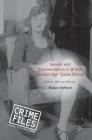 Gender and Representation in British 'Golden Age' Crime Fiction (Crime Files) By Megan Hoffman Cover Image