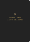 ESV Scripture Journal: Hosea, Joel, Amos, and Obadiah (Paperback)  Cover Image