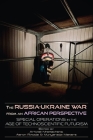 The Russia-Ukraine War from an African Perspective: Special Operations in the Age of Technoscientific Futurism Cover Image