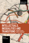 Intellectuals, Inequalities and Transitions: Prospects for a Critical Sociology (Studies in Critical Social Sciences) Cover Image