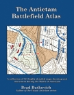 The Antietam Battlefield Atlas By Brad Butkovich, Brad Butkovich (Illustrator) Cover Image