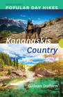Popular Day Hikes: Kananaskis Country - Revised & Updated: Kananaskis Country - Revised & Updated Cover Image